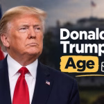 Donald Trump Age 2026: Education, Career & Key Milestone Donald Trump age